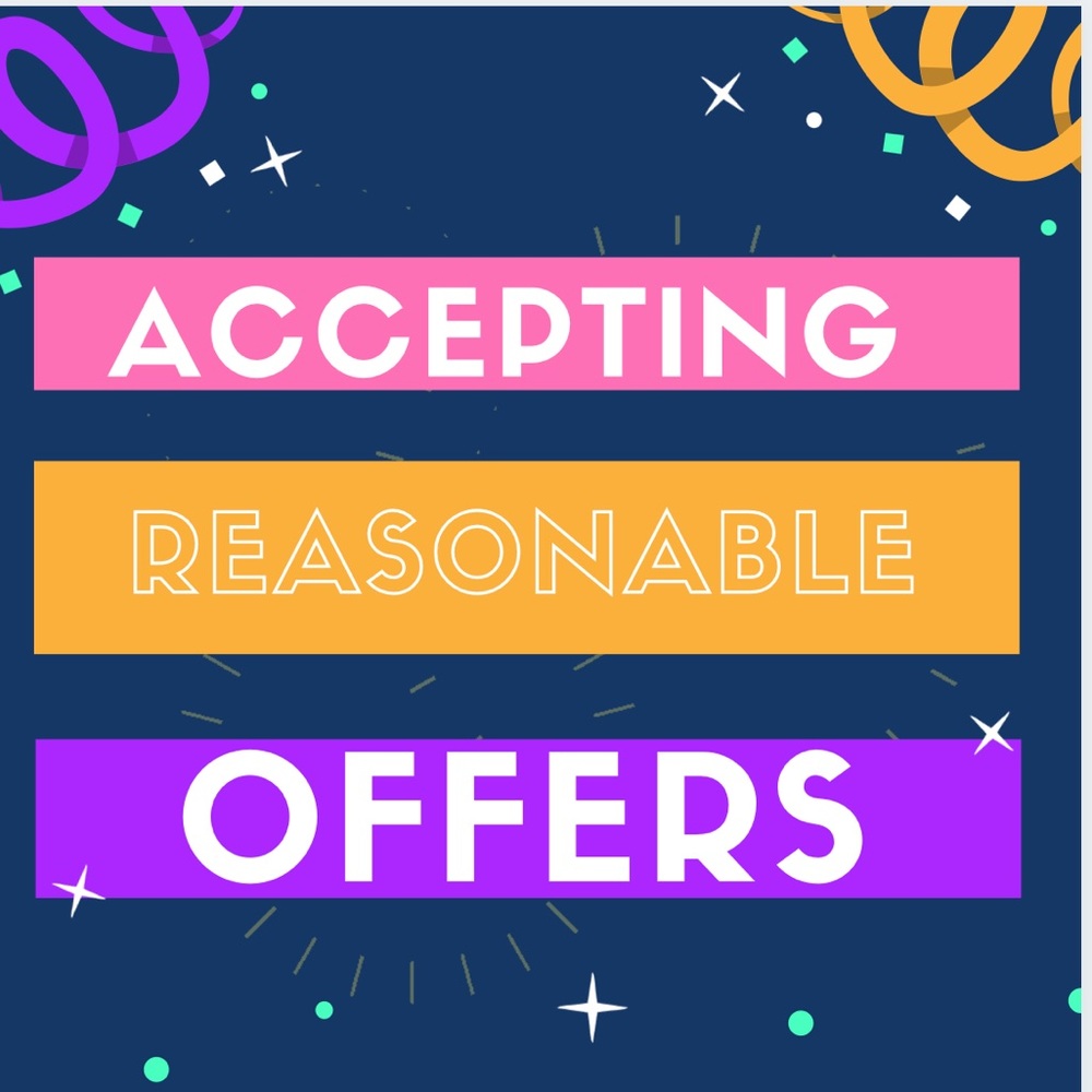 I love offers but‎ please be reasonable ❤️